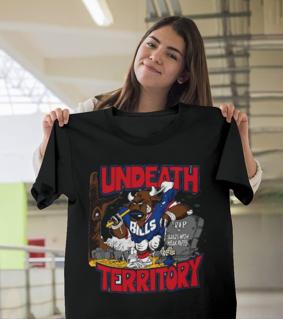 Undeathmetal Undeath Territory Bills Rip Bands With Weak Riffs T-Shirt