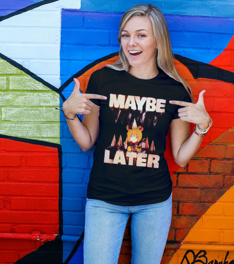 MAYBE LATER Cute Bear Party Hat Bowtie Relaxed Mood T-Shirt