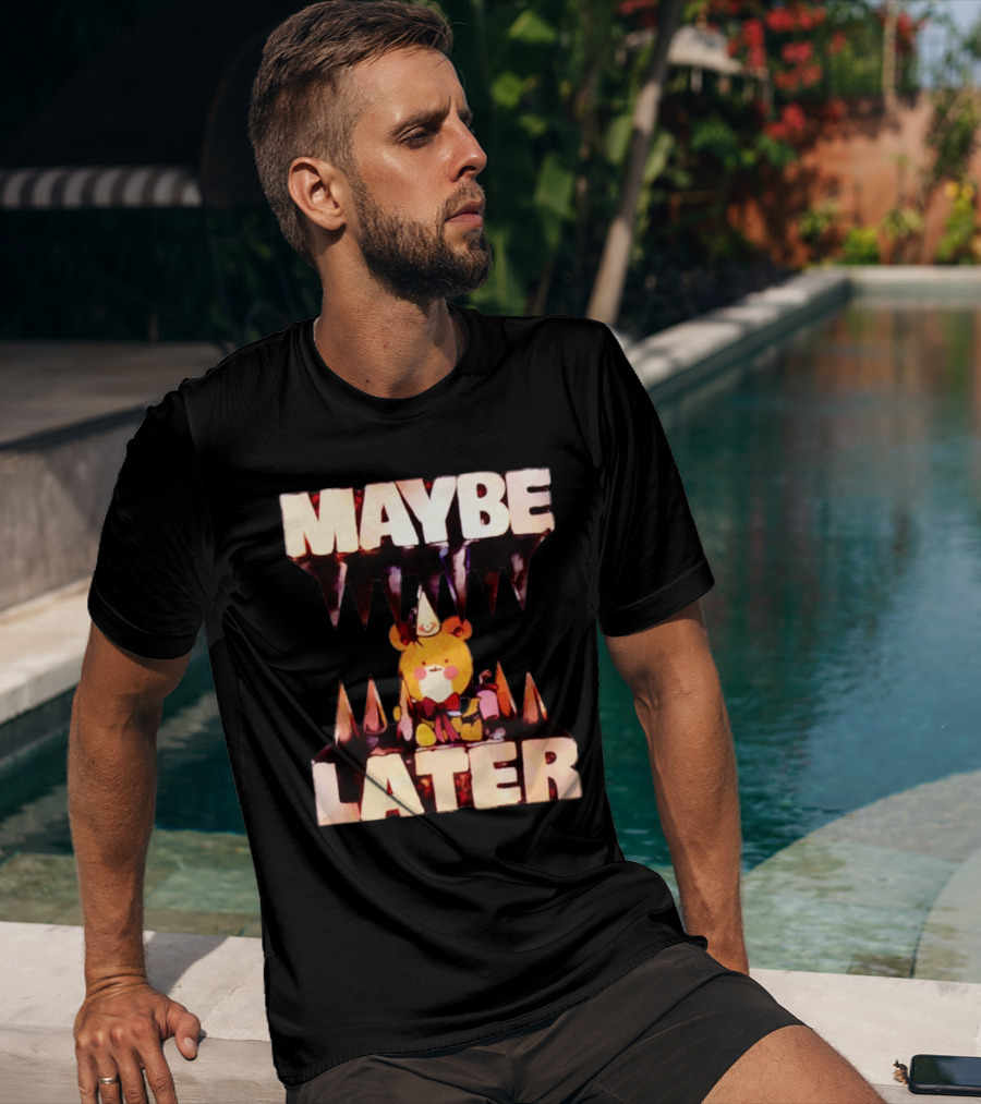 MAYBE LATER Cute Bear Party Hat Bowtie Relaxed Mood T-Shirt