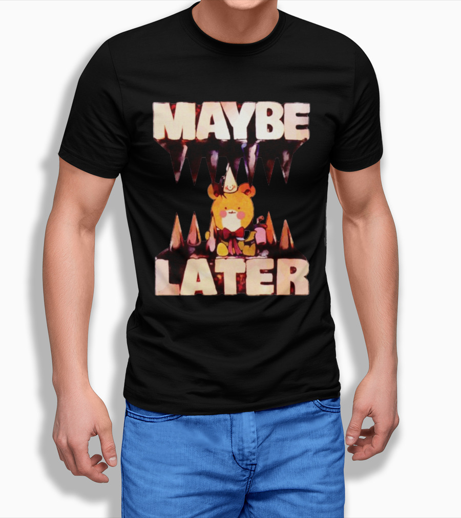 MAYBE LATER Cute Bear Party Hat Bowtie Relaxed Mood T-Shirt