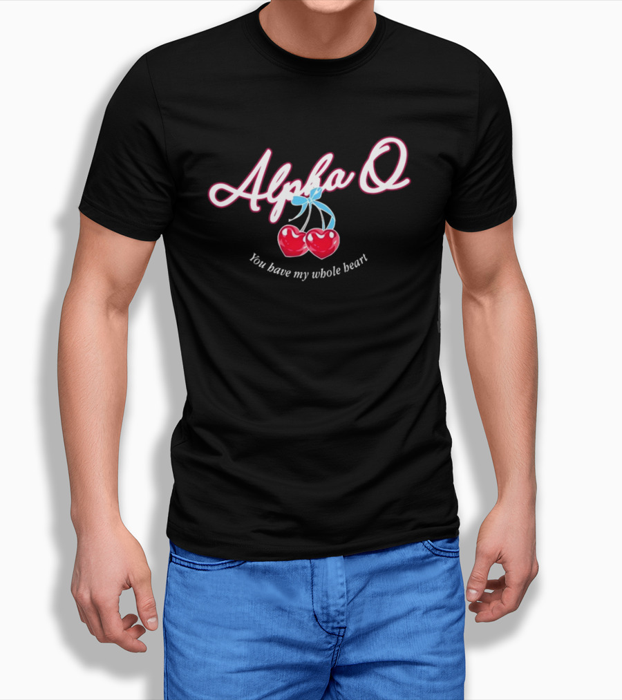 Alpha Q You Have My Whole Heart T-Shirt