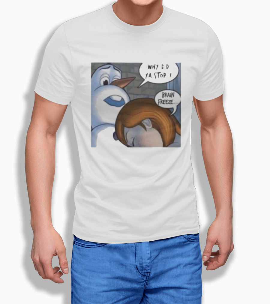 Why Did Ya Stop Brain Freeze Snowman And Girl Cartoon T-Shirt