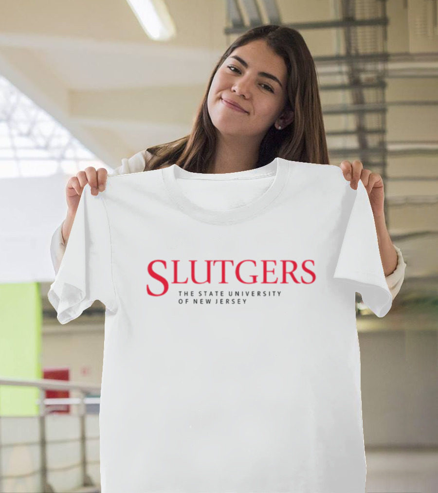 Heav3nlybodies Slutgers The State University Of New Jersey T-Shirt