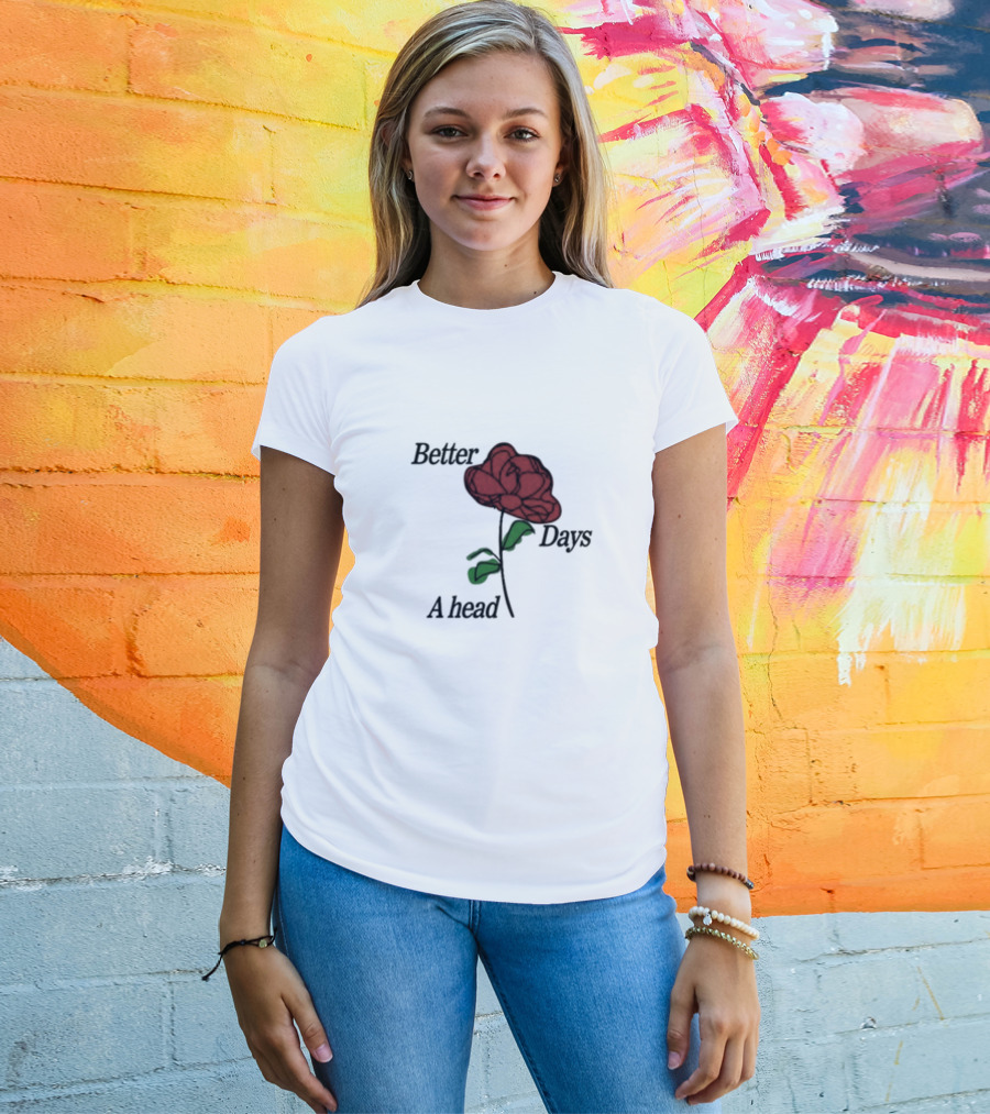 Better Days Ahead Red Flower T-Shirt
