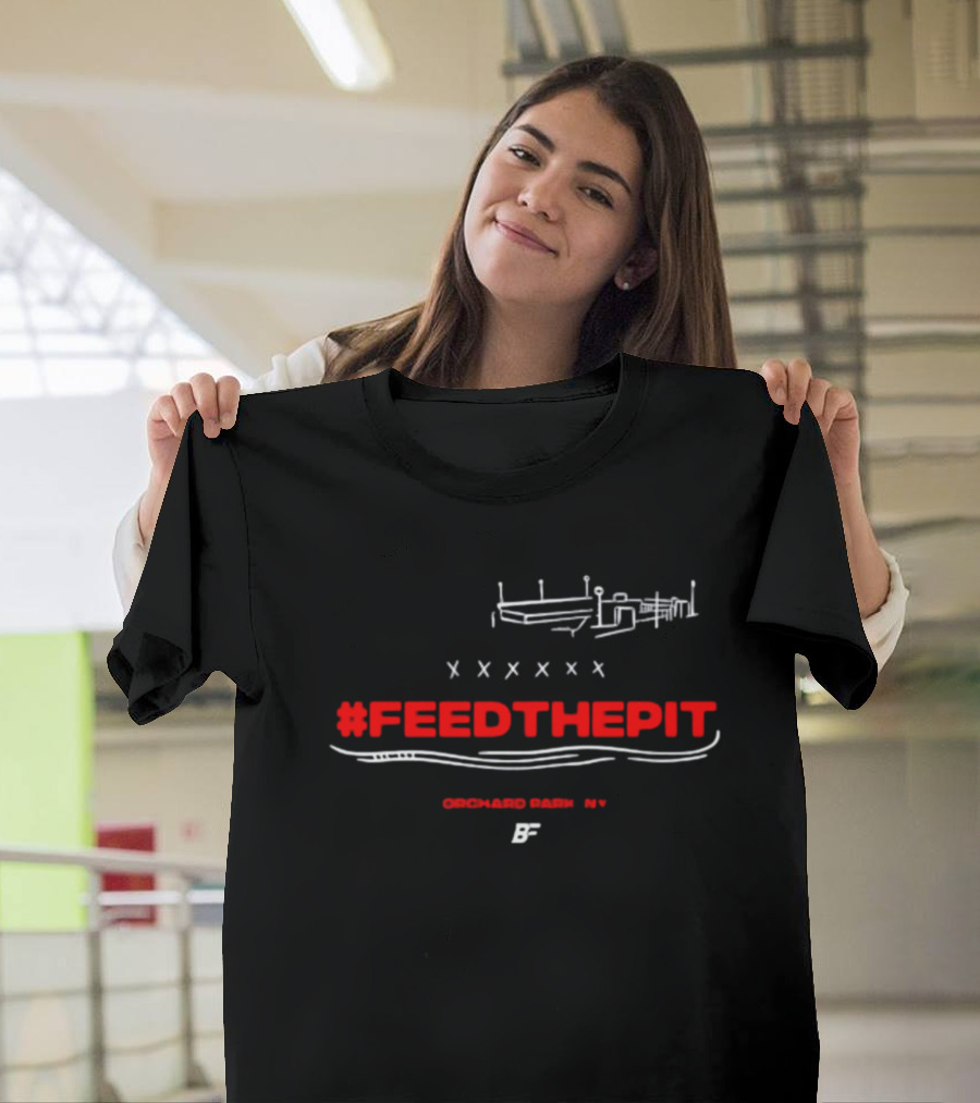 FEEDTHEPIT Orchard Park NY BF Stadium T-Shirt