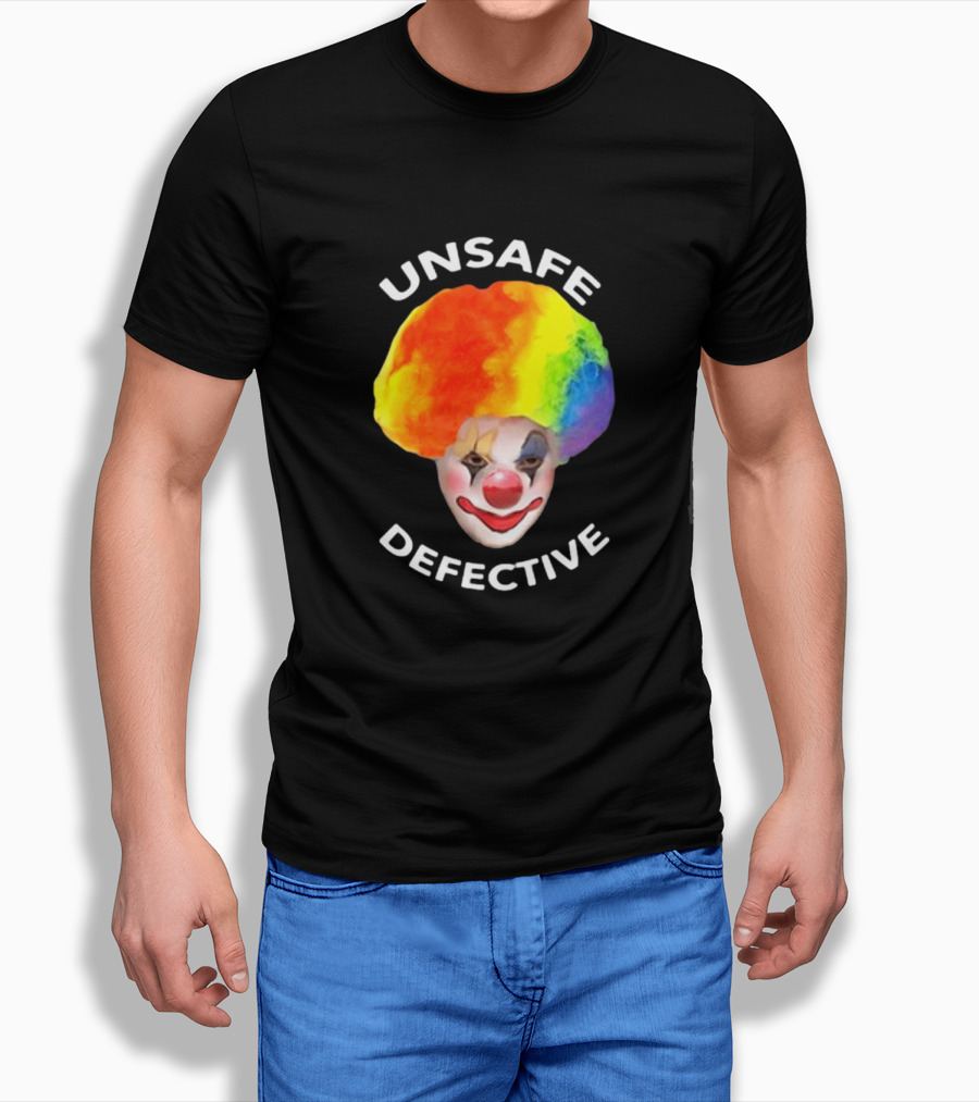 Unsafe Defective Clown Rainbow Hair Face T-Shirt