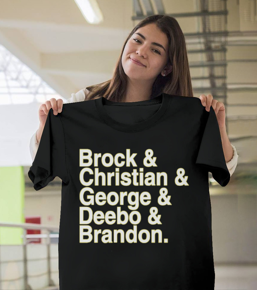 Brock And Christian And George And Deebo And Brandon T-Shirt