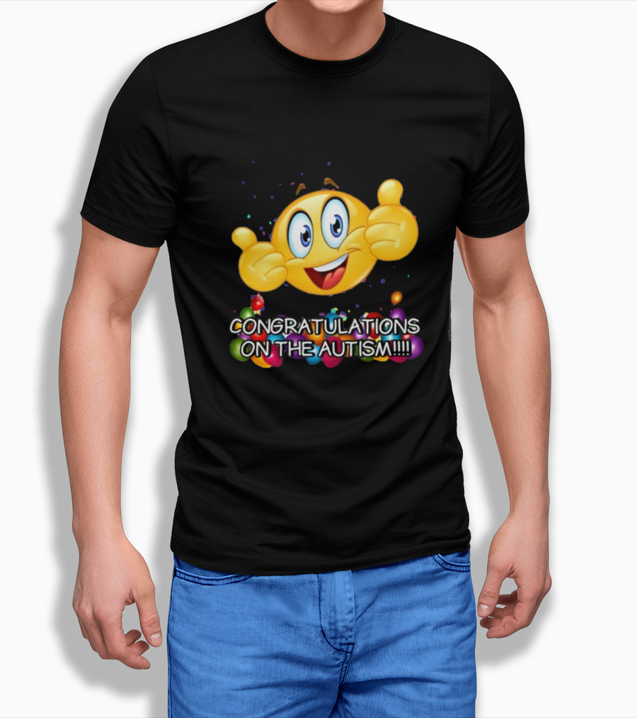 Cringey Tees Congratulations On The Autism Emoji Thumbs Up T-Shirt