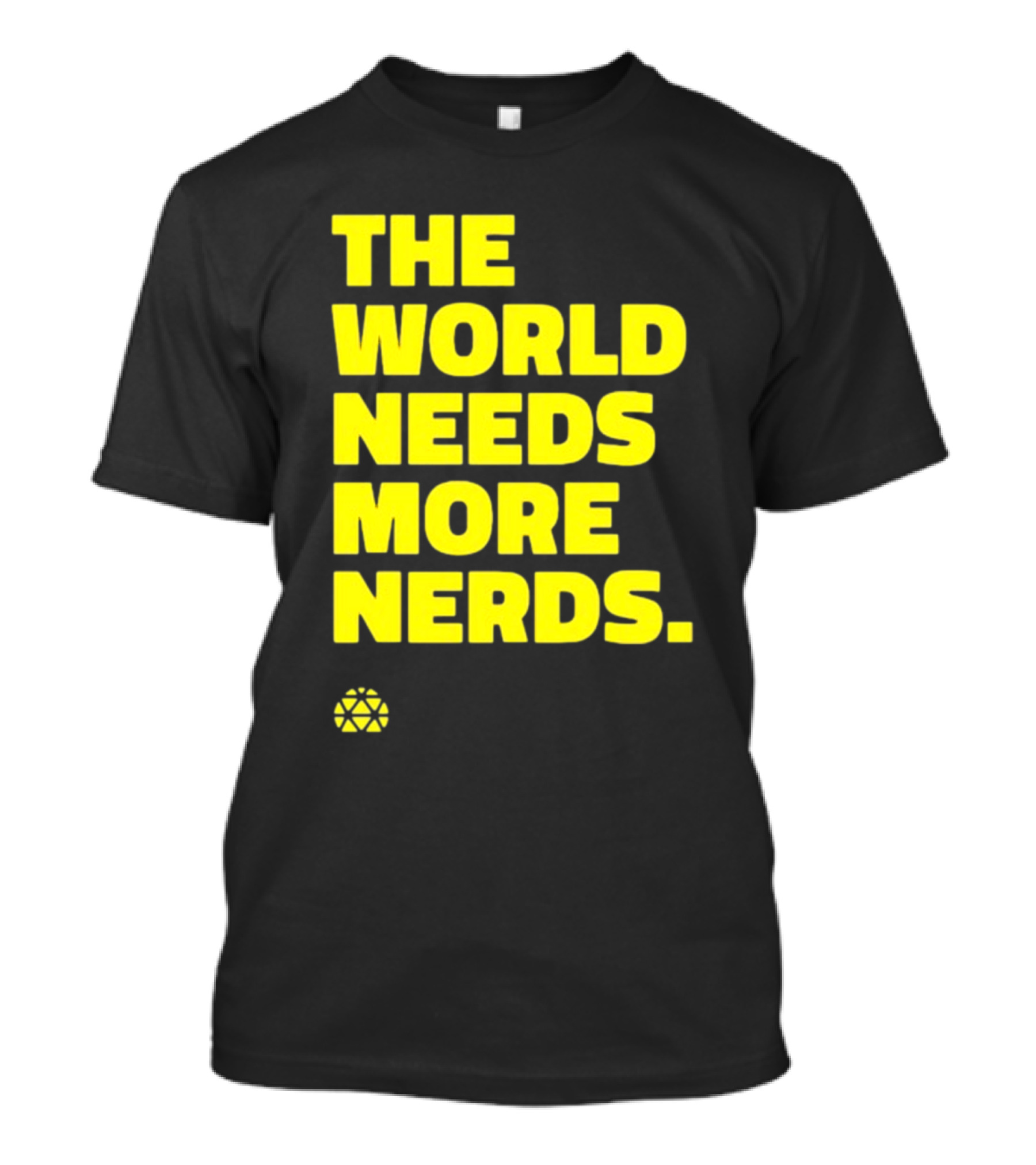 THE WORLD NEEDS MORE NERDS Geometric T-Shirt