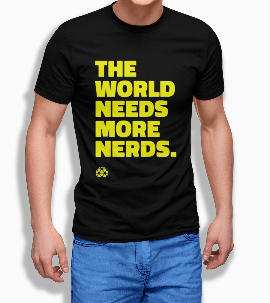 THE WORLD NEEDS MORE NERDS Geometric T-Shirt