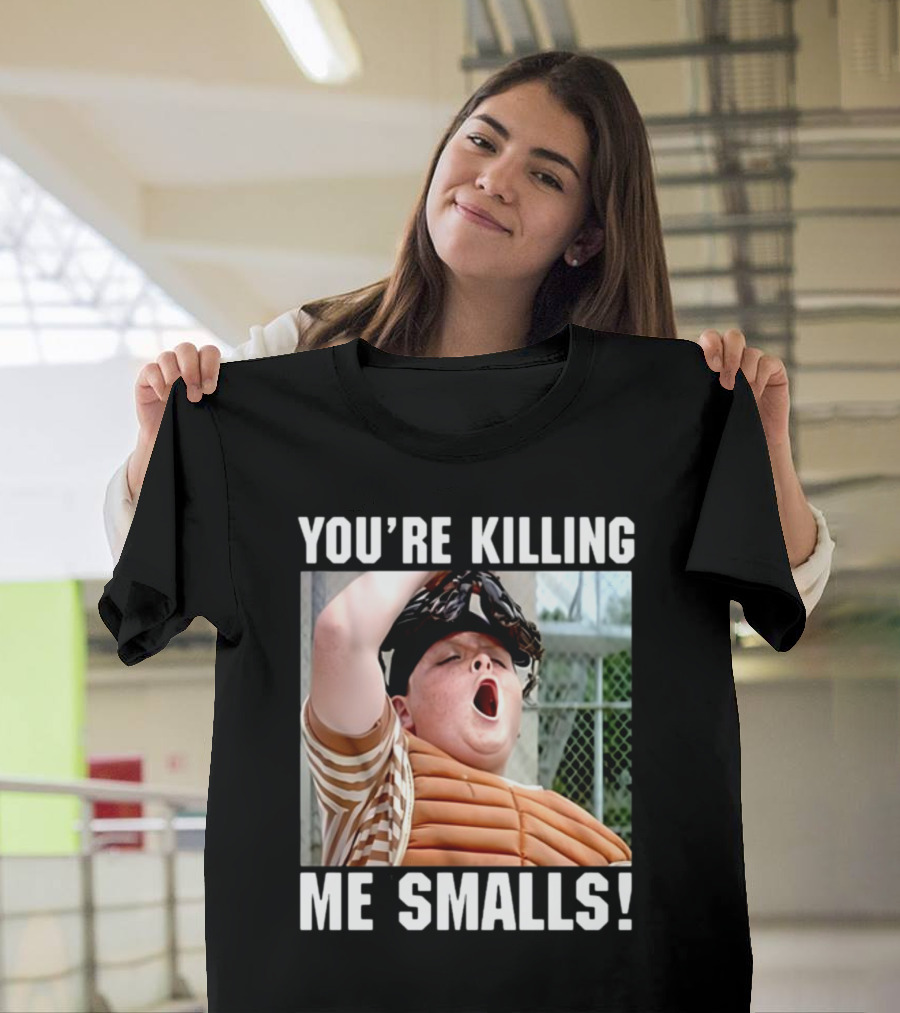 Thelavignes Sandlot You're Killing Me Smalls T-Shirt