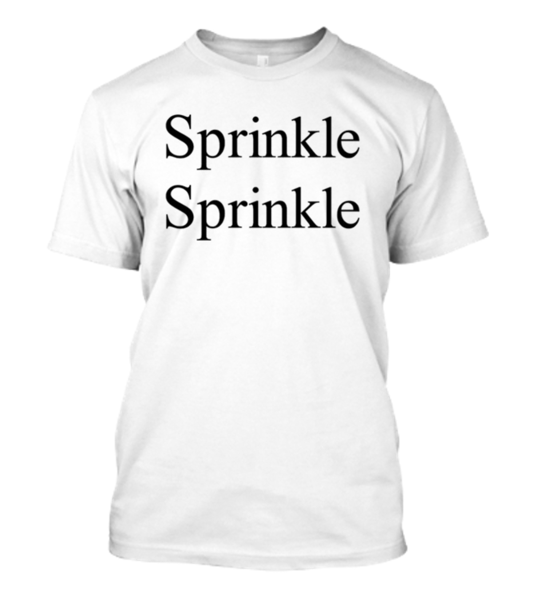 Sprinkle Sprinkle T-Shirt
