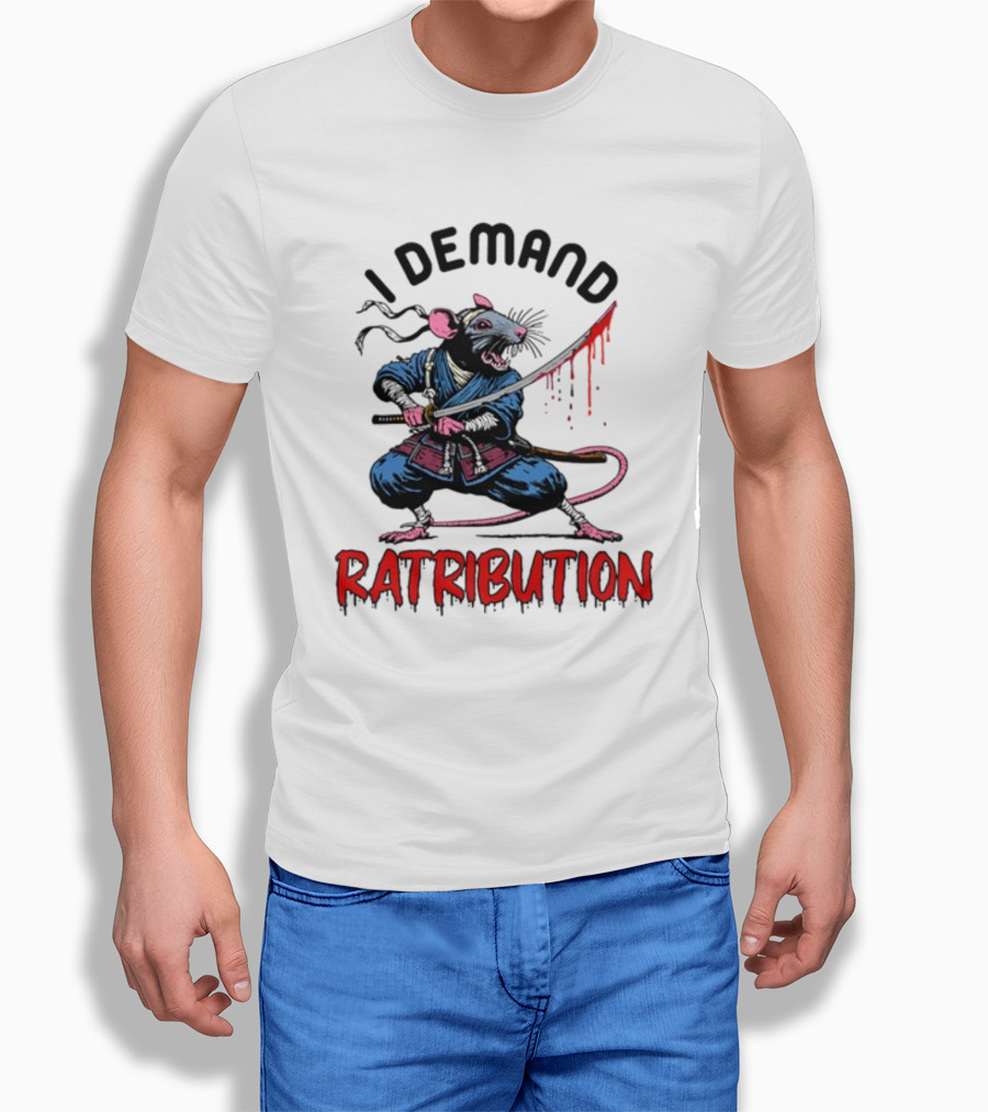I Demand Ratribution Samurai Rat With Katana T-Shirt