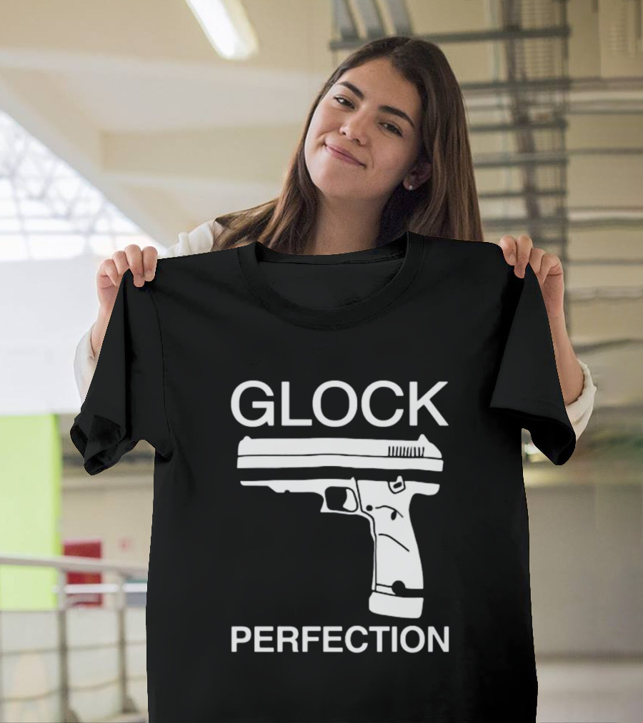 Glock Perfection The Aveees Gun T-Shirt