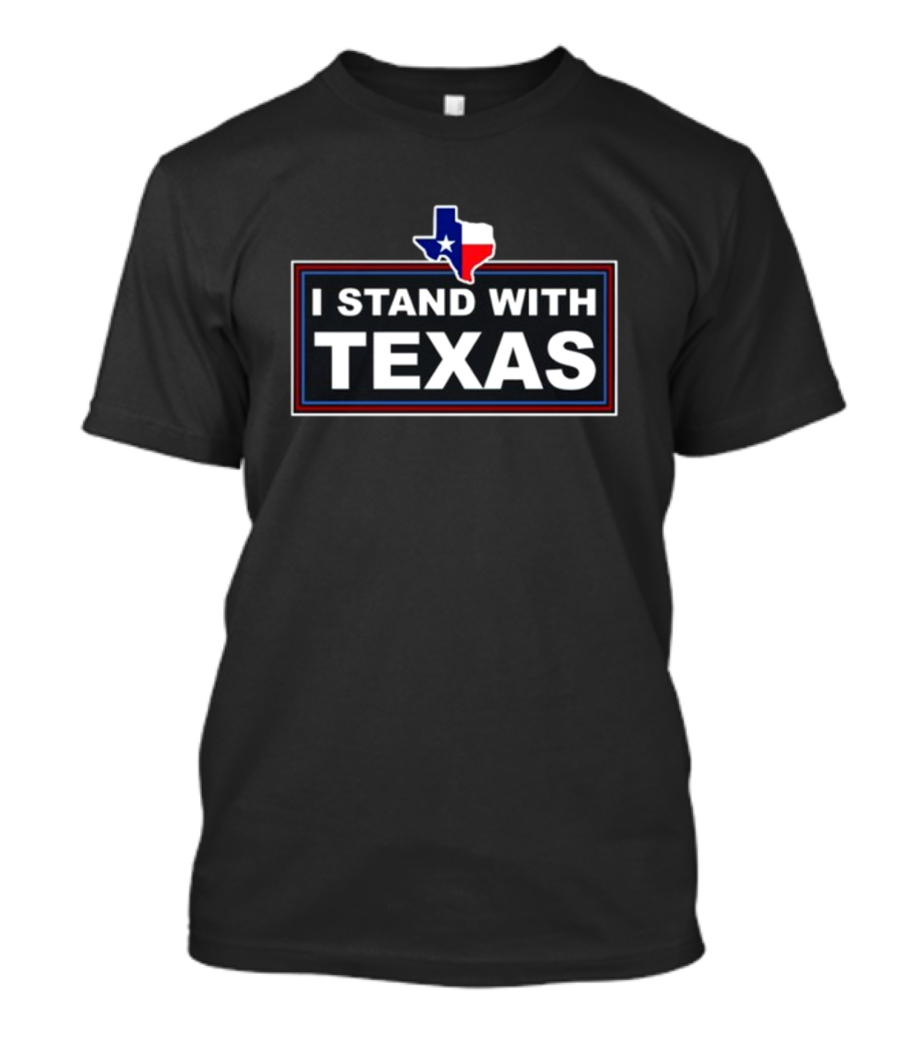 I Stand With Texas Thebestpoliticalshirts Texas Flag T-Shirt