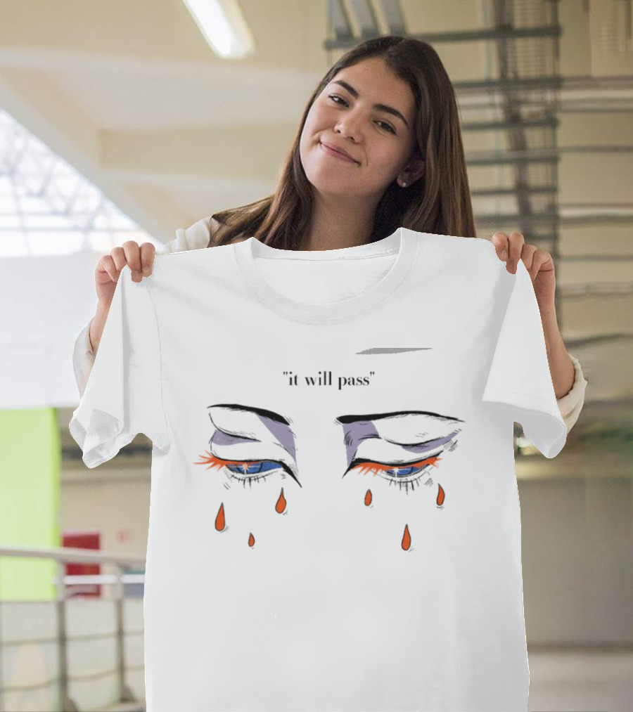 Galactixy It Will Pass Tearful Eyes New T-Shirt