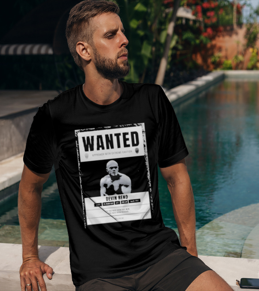 Arizona's Most Wanted Devin Reno Approach With Extreme Caution T-Shirt