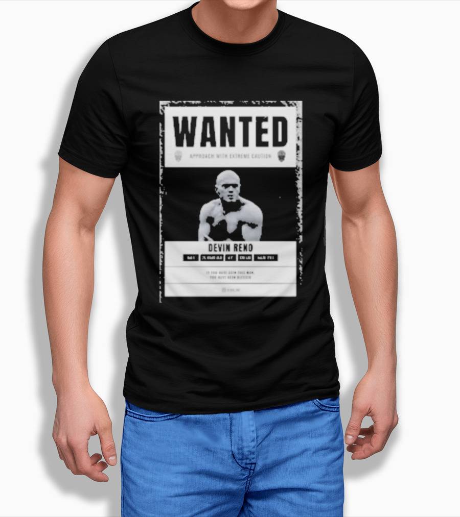Arizona's Most Wanted Devin Reno Approach With Extreme Caution T-Shirt