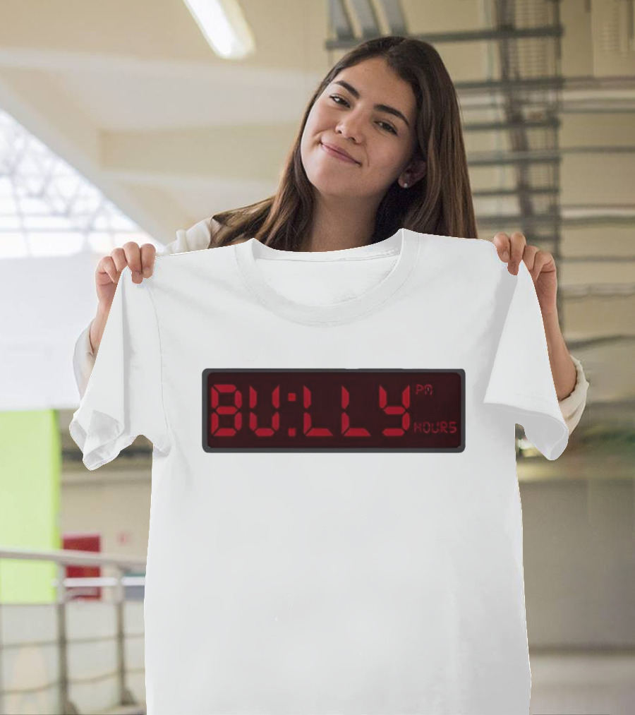 Bully Hours Digital Clock Display T-Shirt