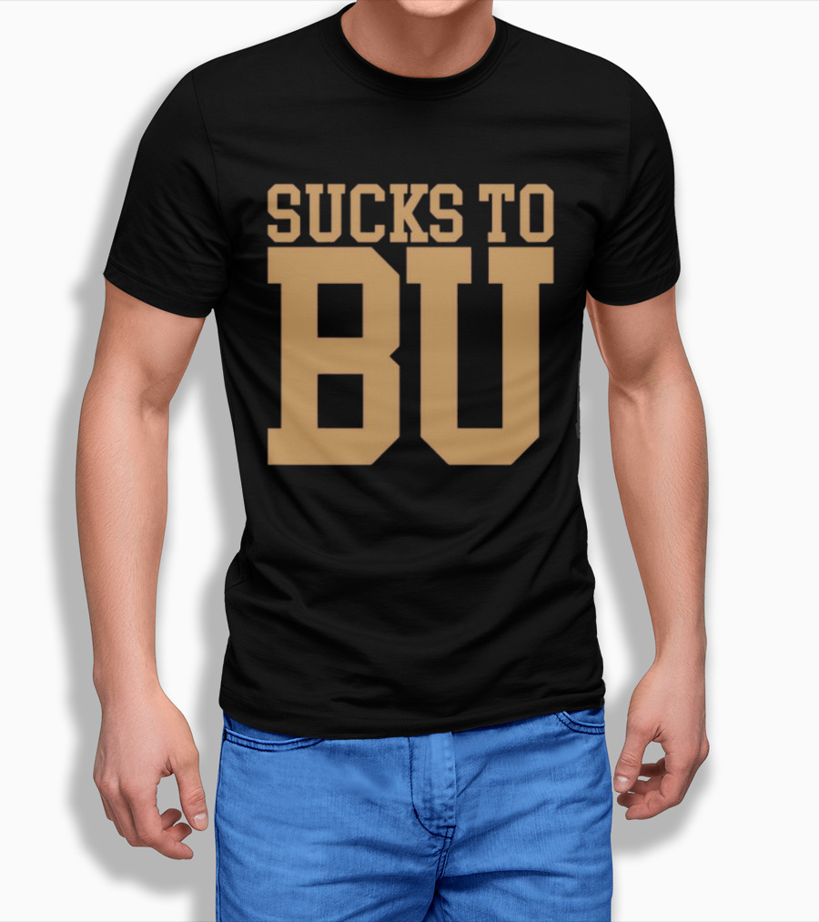 Sucks To BU Brown University Rivalry Fan T-Shirt