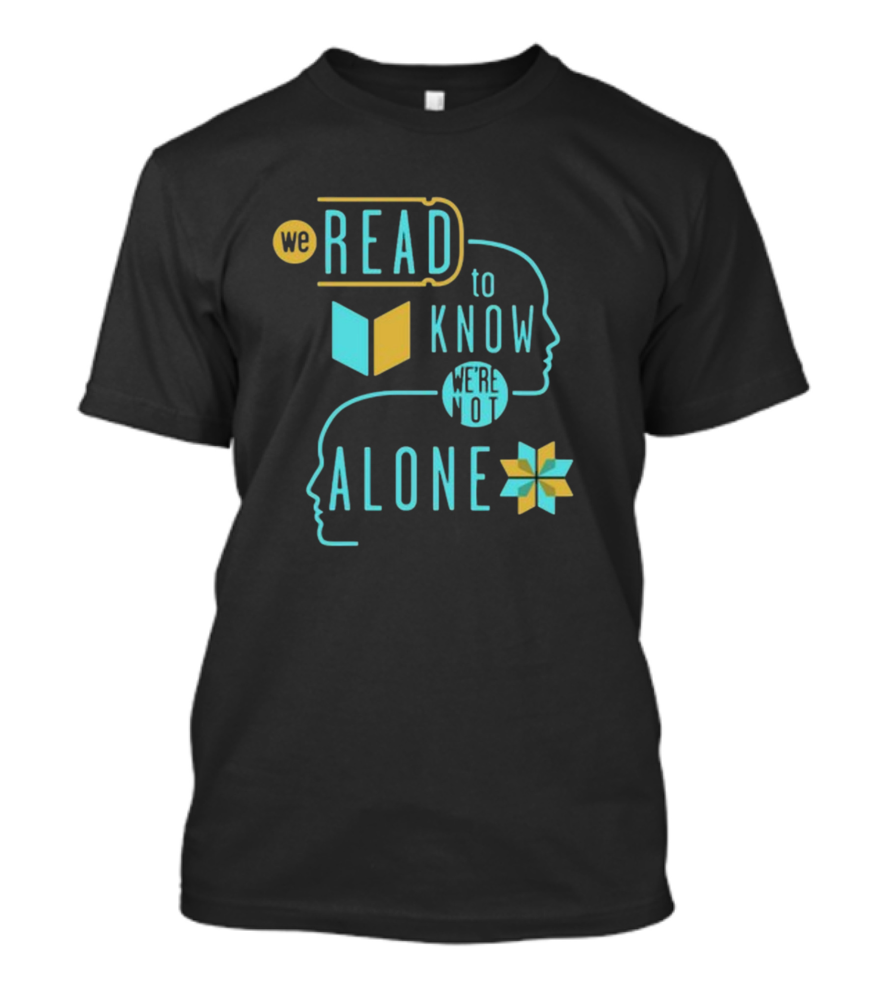 We Read To Know We're Not Alone Silhouette Faces Book Motif T-Shirt