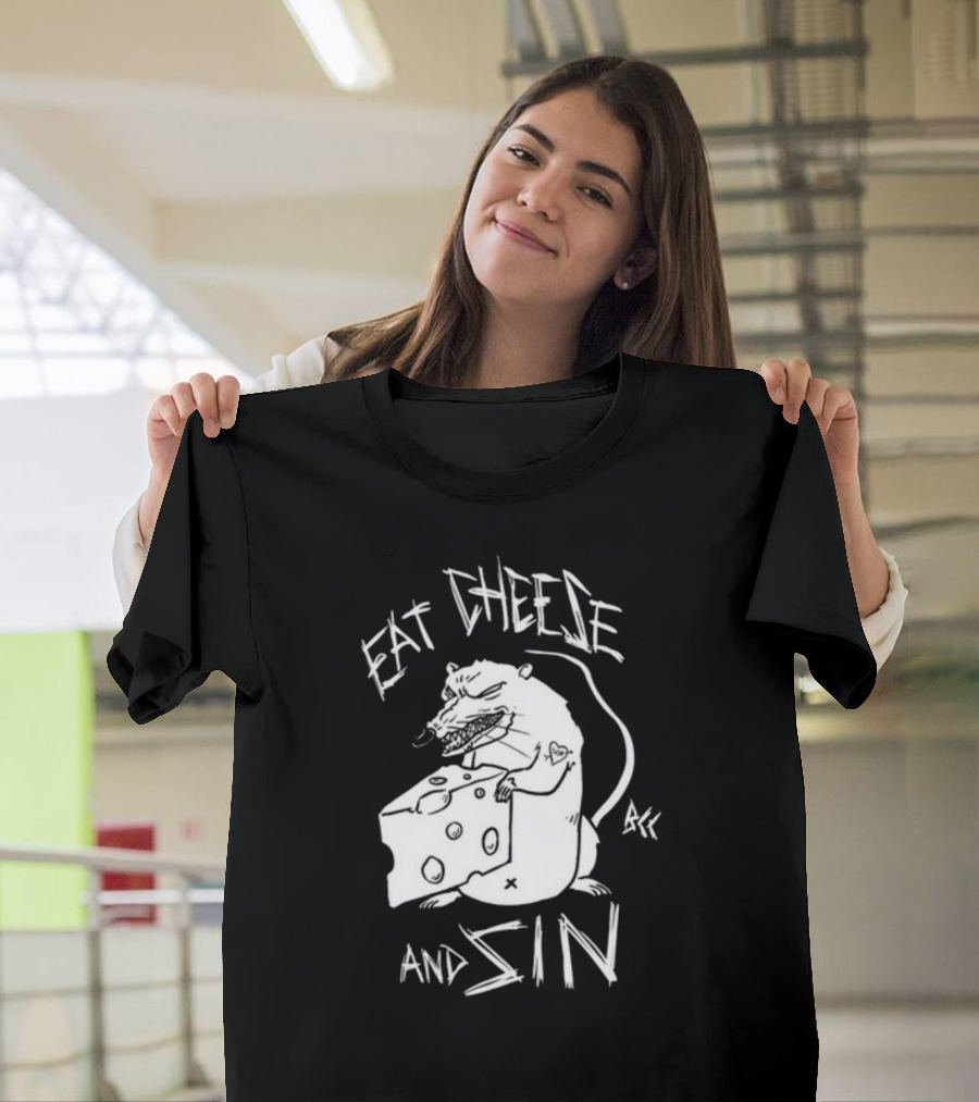 Eat Cheese And Sin Rat Holding Cheese T-Shirt