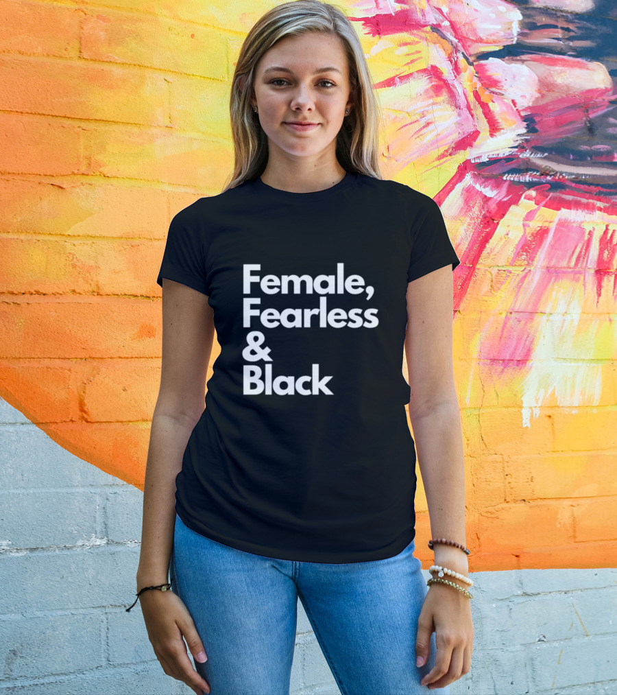 Female Fearless And Black T-Shirt