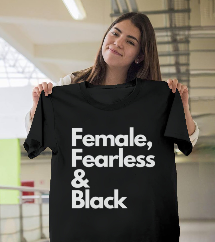 Female Fearless And Black T-Shirt