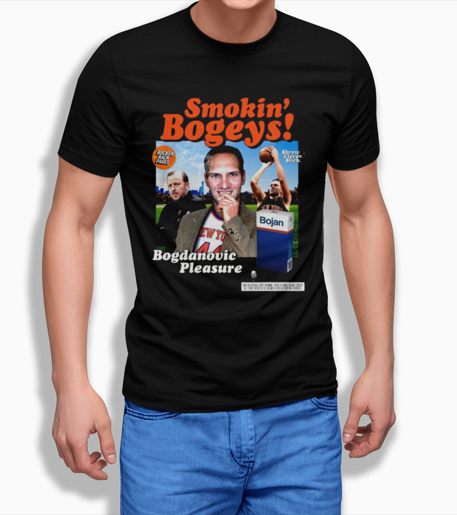 Smokin' Bogeys Bogdanovic Pleasure Bocker Back Pages Shrewd Clever Slick Bojan T-Shirt