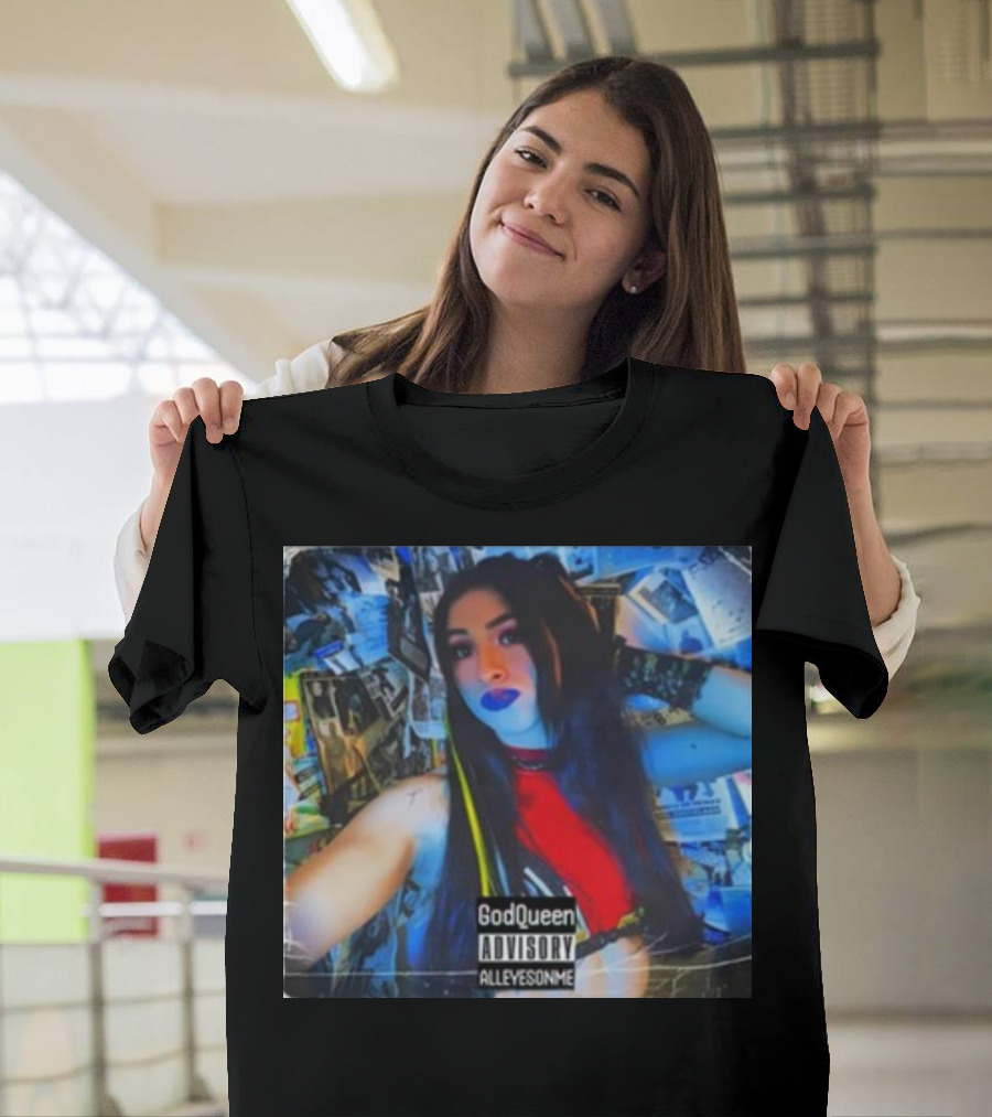 God Queen Advisory Alleyez On Me Delmiexo T-Shirt