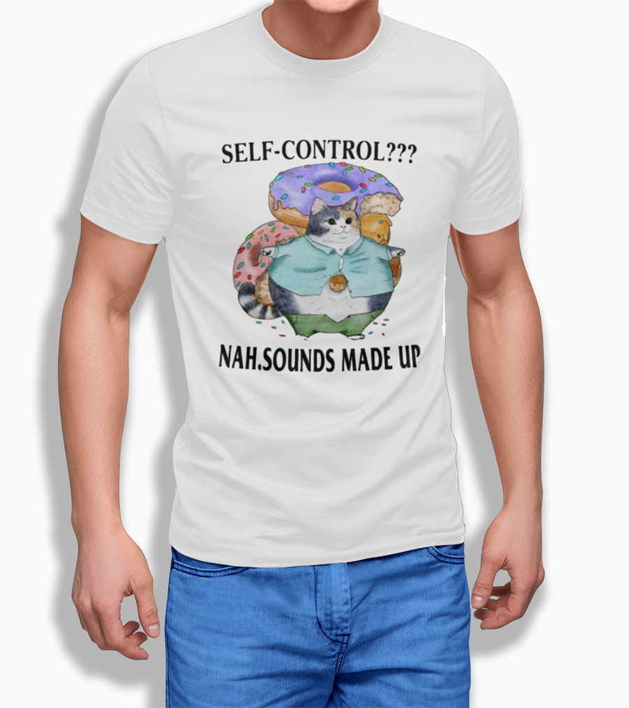 Jmcgg Self-Control Nah Sounds Made Up Cat With Donuts T-Shirt
