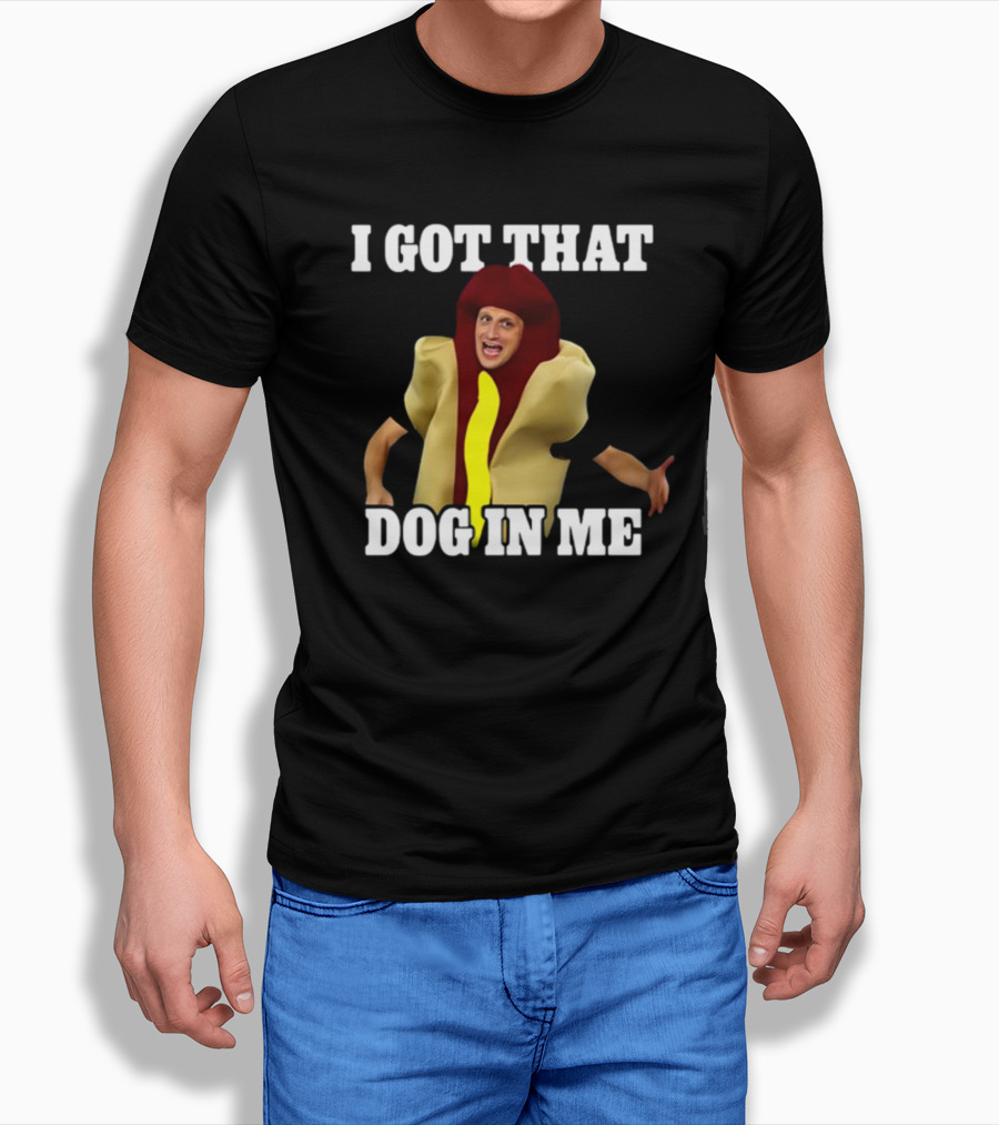 Shithead Steve I Got That Dog In Me Hot Dog Costume T-Shirt
