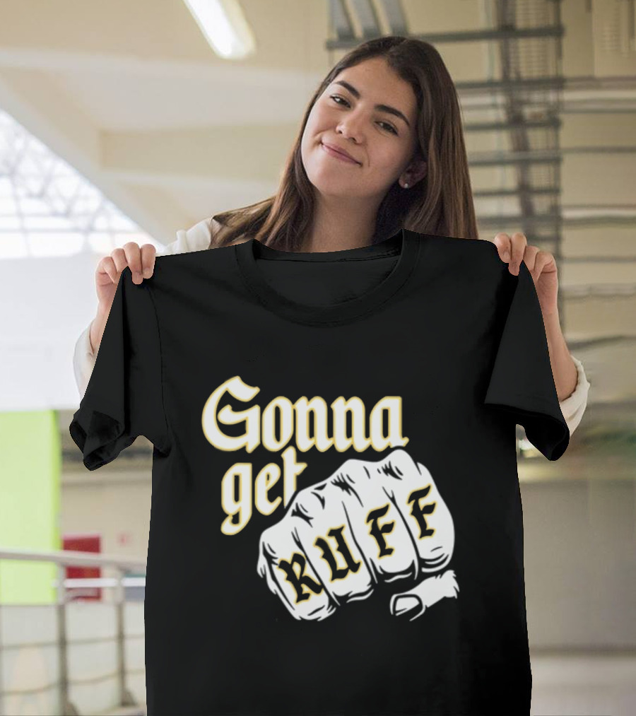 Brewed Gonna Get Ruff Fist T-Shirt