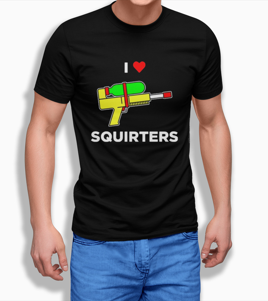 I Love Squirters Water Gun T-Shirt