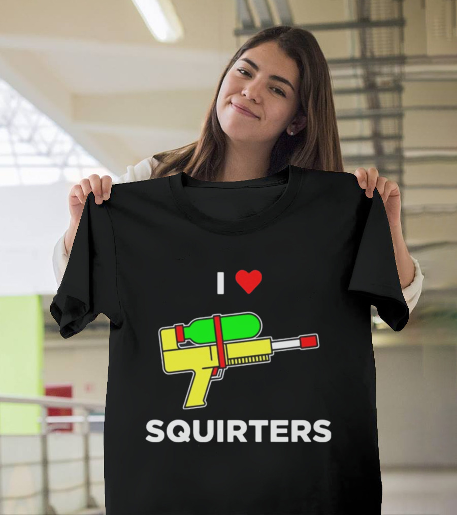 I Love Squirters Water Gun T-Shirt