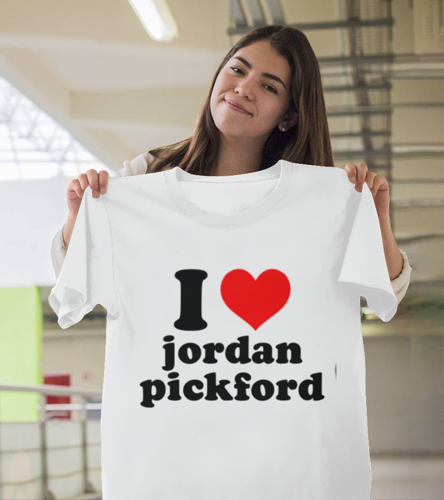 I Heart Jordan Pickford T-Shirt