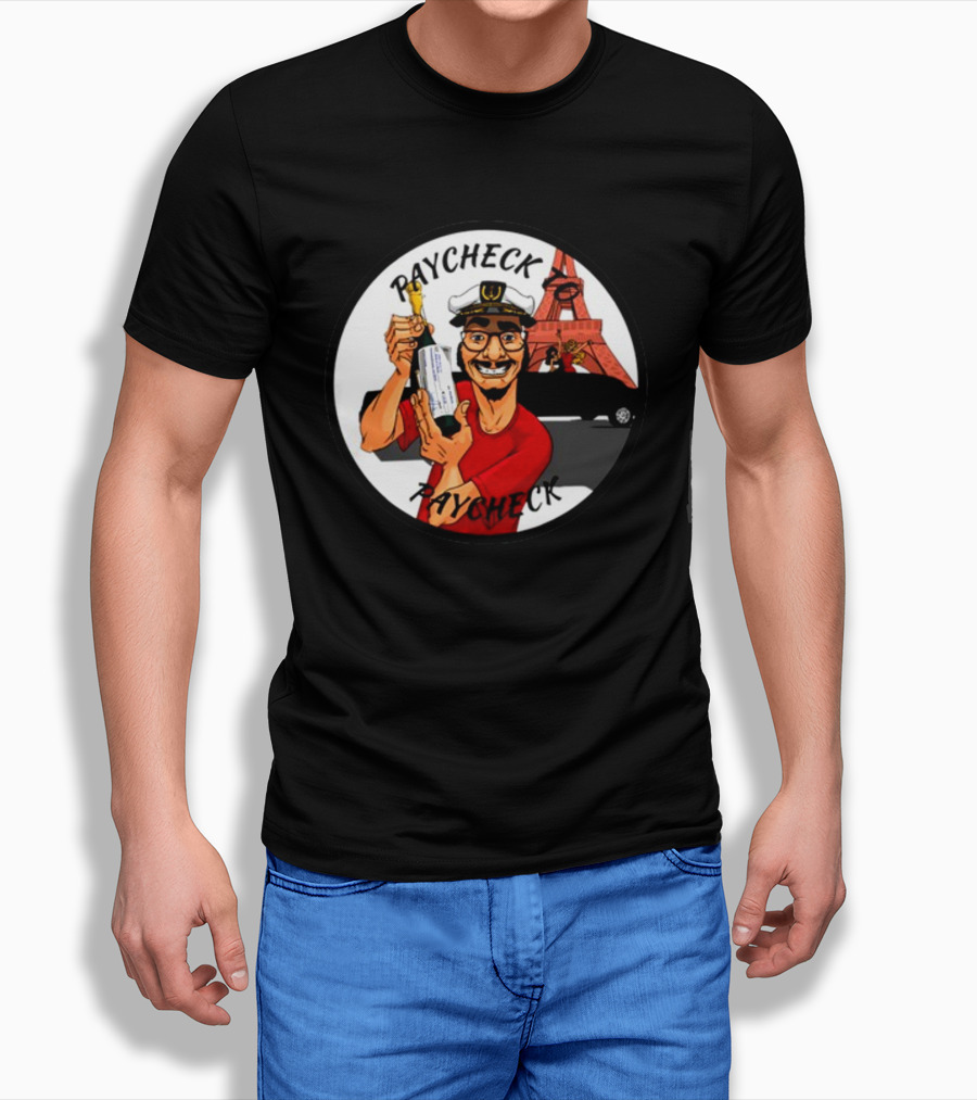 Paycheck To Paycheck Eiffel Tower Celebration With Champagne And Limo T-Shirt