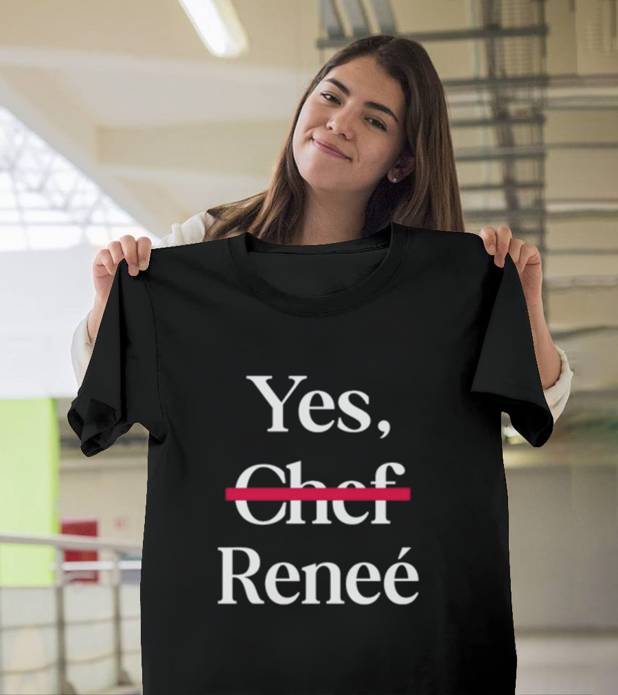 Yes Renee Chef Strikethrough T-Shirt