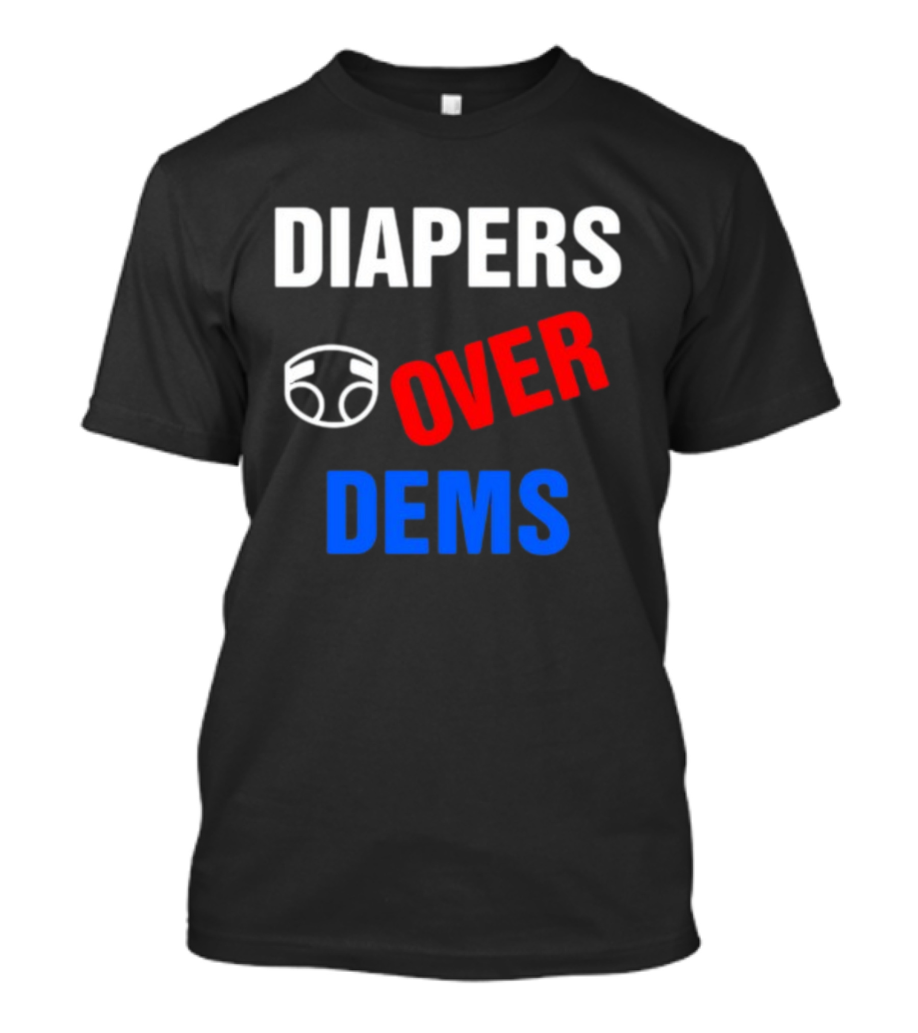 DIAPERS Icon OVER DEMS Political T-Shirt