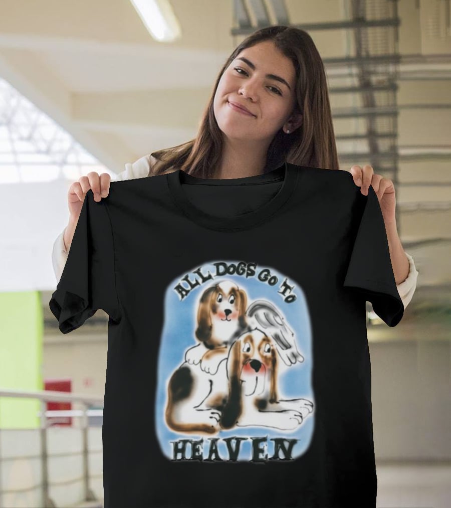 Chnge All Dogs Go To Heaven T-Shirt