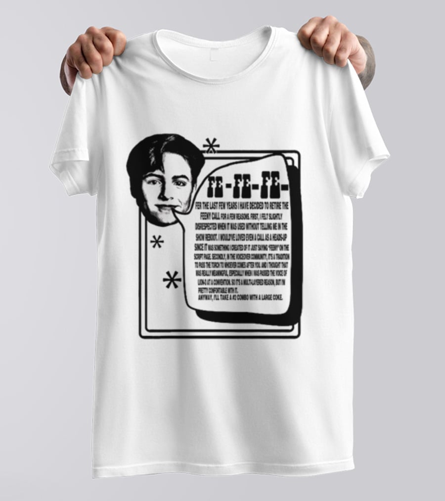 Podmeetsworldshow Feeny Call Quote Design With Classic Feeny Call Phrase T-Shirt