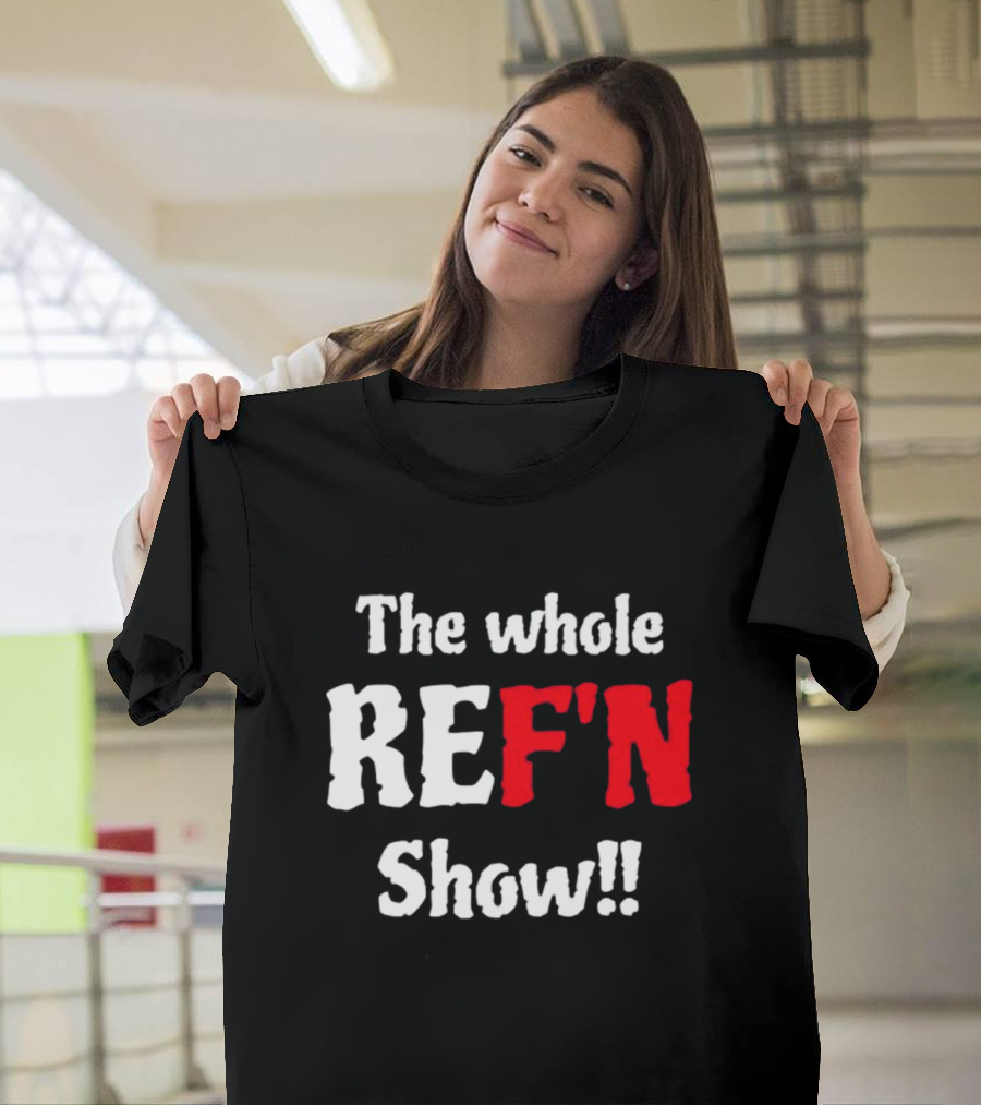 Daphanie Lashaunn Wears The Whole Ref'n Show Ref Bae T-Shirt
