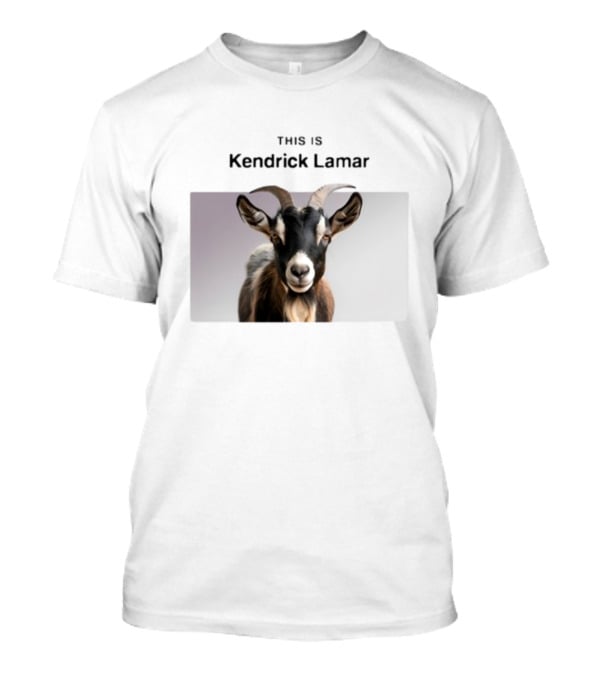 This Is Kendrick Lamar Goat Image T-Shirt