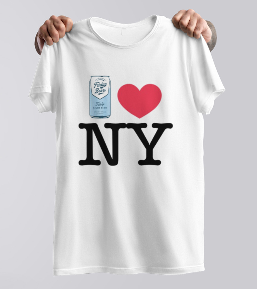 Friday Beers Tasty Light Beer I Love NY T-Shirt