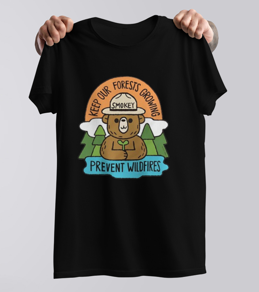 Smokey Bear Keep Our Forests Growing Prevent Wildfires T-Shirt