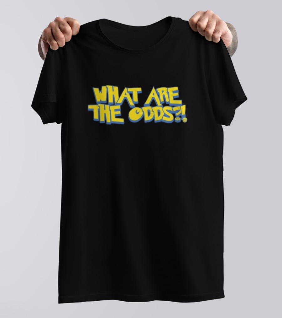 Mr Fruit Dotexe What Are The Odds Text With Yellow Bold Letters And Faces T-Shirt