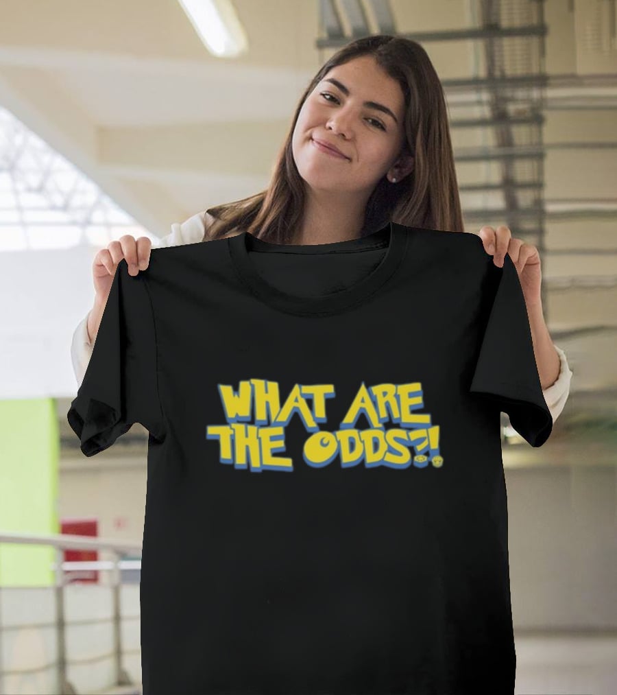 Mr Fruit Dotexe What Are The Odds Text With Yellow Bold Letters And Faces T-Shirt