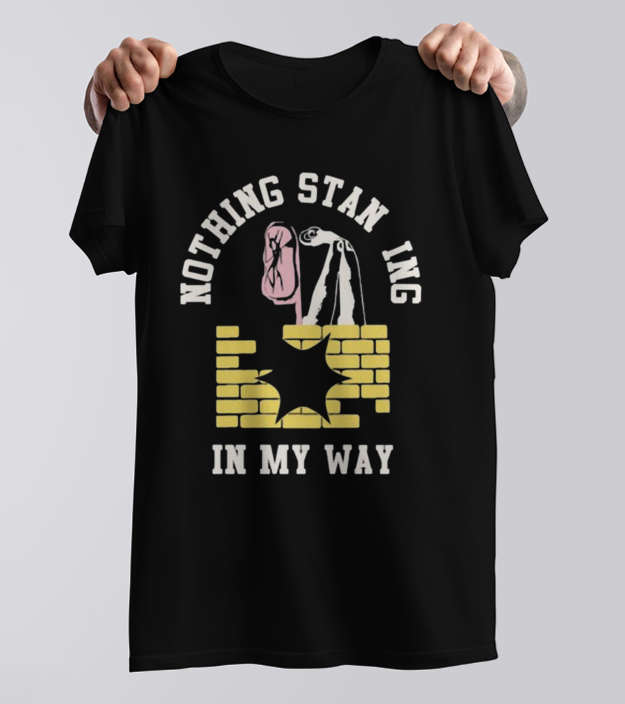 Nothing Standing In My Way Brick Wall Breakthrough T-Shirt