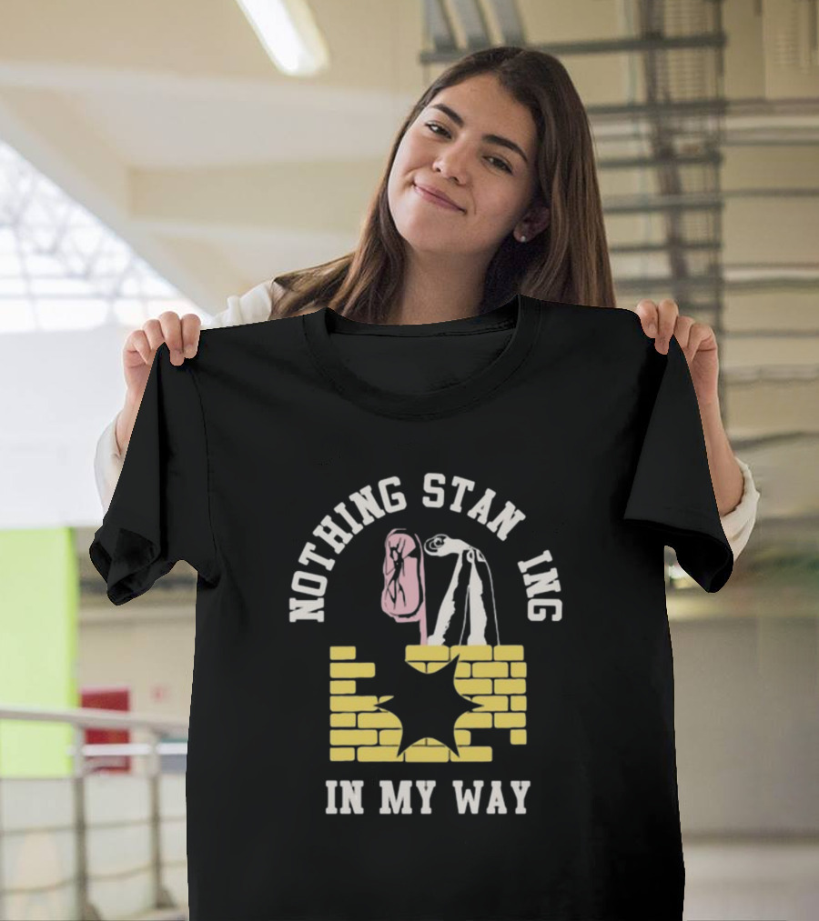 Nothing Standing In My Way Brick Wall Breakthrough T-Shirt
