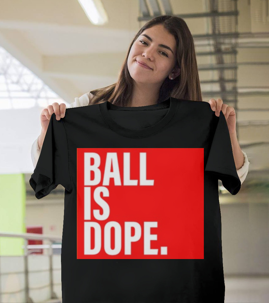 Arielle Chambers Ball Is Dope T-Shirt